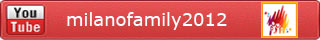 Milanofamily2012 su You Tube