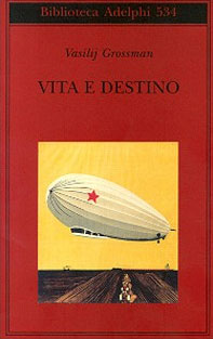 Vita e Destino Vita e Destino